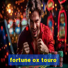 fortune ox touro